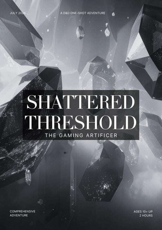 Promotional cover art for the TTRPG One-Shot 'Shattered Threshold: The Gaming Artificer', featuring a dramatic grayscale background of shattered crystal structures. The title is displayed in large white serif text inside a semi-transparent black rectangle in the center.
